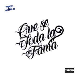 Que Se Joda La Fama! (feat. Youngxto) (Explicit)