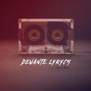 FEELINGS. (feat. Dray Taylor, blkk j & Quentin W.) (Explicit)