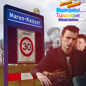 Maren-Kessel Tunnelrave (Official Anthem) (Explicit)