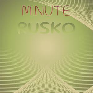 Minute Rusko