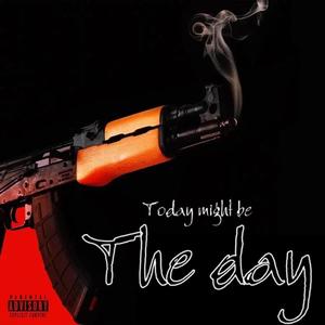 today might be the day (feat. rayallen5900) (Explicit)