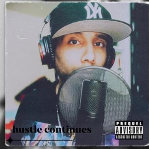 Hustle Continues (Explicit)