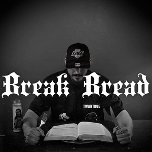Break Bread