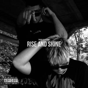 RISE AND SHINE (Explicit)