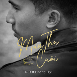 Mùa Thu Cuối (feat. Hoàng Hạc)