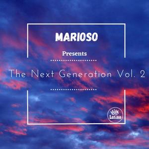 Marioso Presents: The Next Generation, Vol. 2