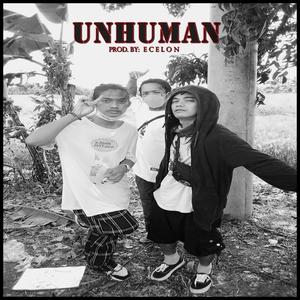 UNHUMAN (feat. Ghetto Gecko, Polo Pi & Samsara304)