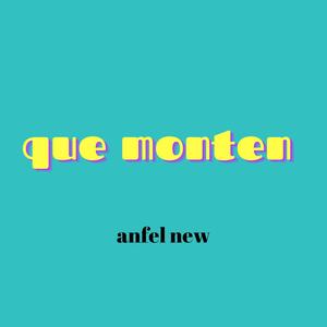 que monte (feat. anfel new)