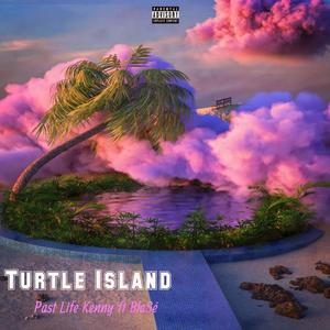 Turtle Island (feat. BlaSé) (Explicit)