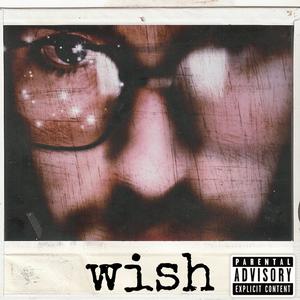 wish (Explicit)