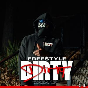Freestyle Dirty S1 - EP.7 (feat. Zaza 1.7)