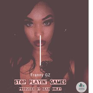 STOP PLAYIN' GAMES (Explicit)