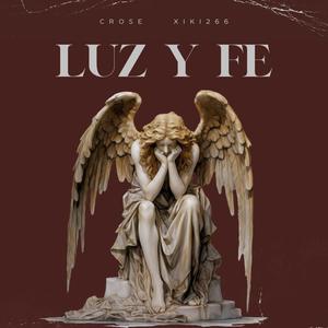 Luz y fe (feat. Xiki266) (Explicit)