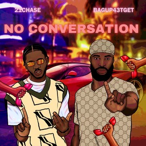 NO CONVERSATION (Explicit)