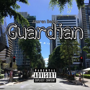 Guardian (Explicit)