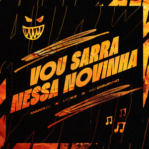 VOU SARRA NESSA NOVINHA (Explicit)