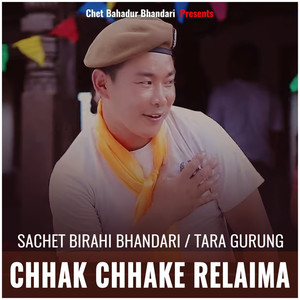 Chhak Chhake Relaima