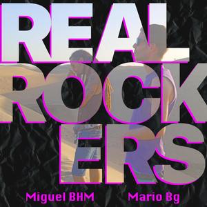 Real Rockers (feat. Bonagent) [Explicit]