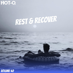 Rest & Recover 042 (Explicit)