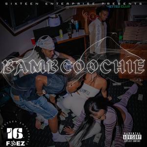 Bambcoochie (feat. 30FOEZ) (Explicit)