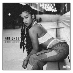 For Once (Explicit)