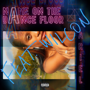 Name On The Dance Floor (Legendary Mix|Explicit)