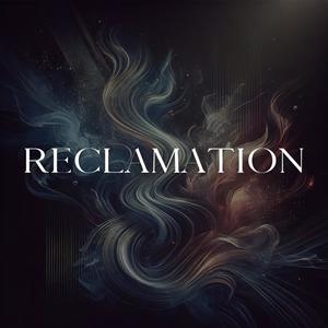Reclamation (feat. John Connearn)