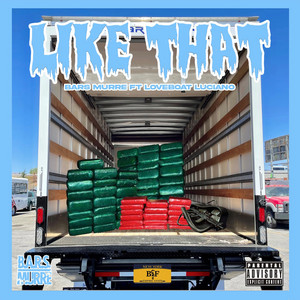 Like That (feat. Loveboat Luciano) [Explicit]