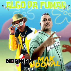Algo Pa' Fumar (Explicit)
