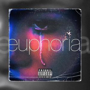 EUPHORIA (Explicit)
