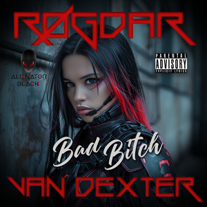 Bad ***** (Explicit)