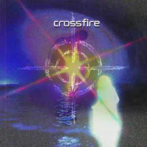 Crossfire (Explicit)