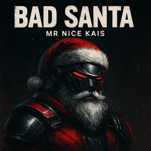 BAD SANTA (Explicit)