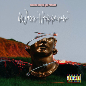 Wass'happenin' (Explicit)