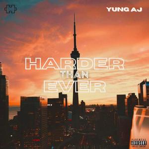 HARDER THAN EVER (Explicit)