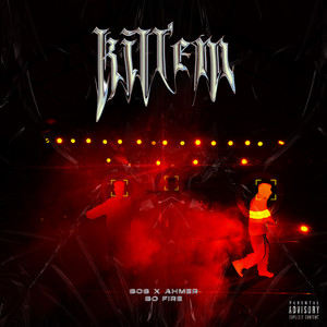 KILL'EM (Explicit)