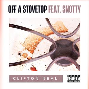 Off a Stovetop (feat. Snotty) (Explicit)