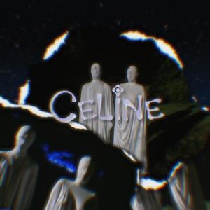 Céline Pt.2 (Explicit)