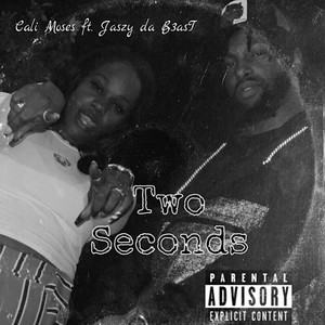 Two Seconds (Explicit)