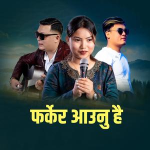 Farkera Aaunu Hai (feat. Purnima Lama)