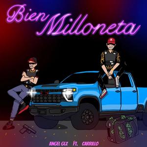 Bien Milloneta (feat. Carrillo) [Explicit]