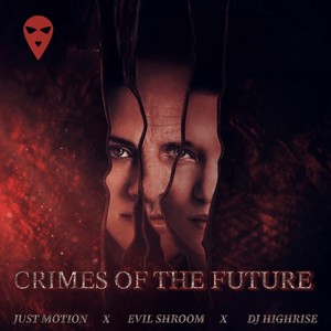 Crimes of the Future (Explicit)