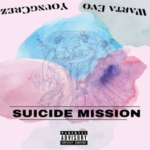 Suicide Mission (Explicit)