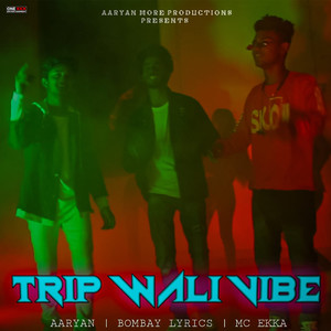 Trip Wali Vibe