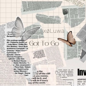 Got To Go (Explicit)