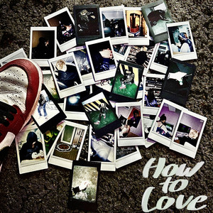 How to Love (Prod. ne3dz)