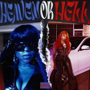 Heaven or Hell (Explicit)