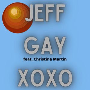 Xoxo (feat. Christina Martin)