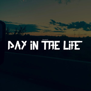 Day in the Life (Explicit)