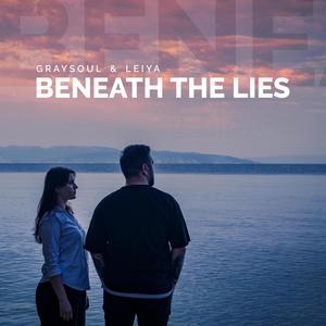 Beneath the lies (feat. Leiya)